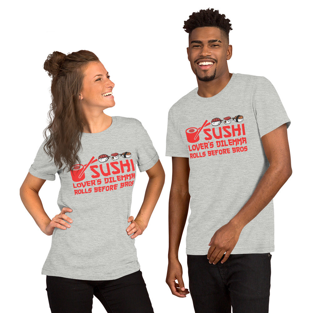 Sushi lovers Dilemma Unisex T-shirt