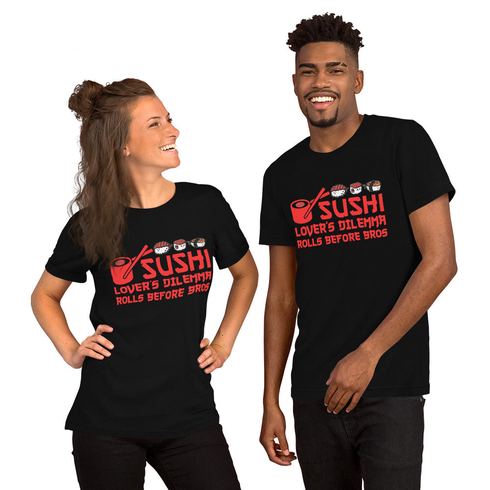 Sushi lovers Dilemma Unisex T-shirt