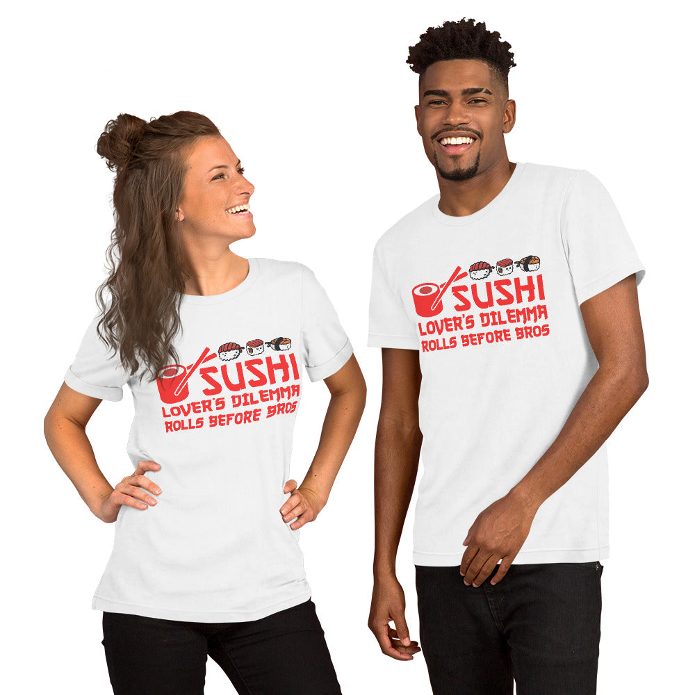 Sushi lovers Dilemma Unisex T-shirt